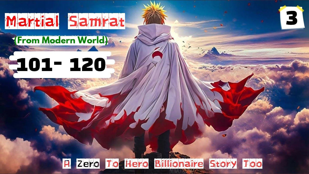 Martial Samrat Episode 101 To 120 || Pocket Fm New Story || Hindi Storyz || The Horror Hunter Martial Samrat Episode 101 To 120 || Pocket Fm New Story || Hindi Storyz || The Horror Hunter