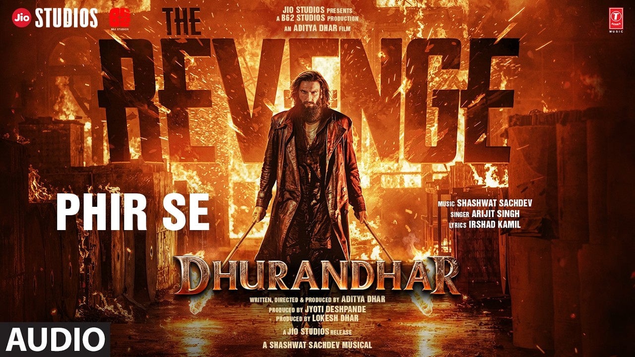 Phir Se (Audio) | Dhurandhar The Revenge | Ranveer Singh |Shashwat Sachdev,Arijit Singh,Irshad Kamil Phir Se (Audio) | Dhurandhar The Revenge | Ranveer Singh |Shashwat Sachdev,Arijit Singh,Irshad Kamil
