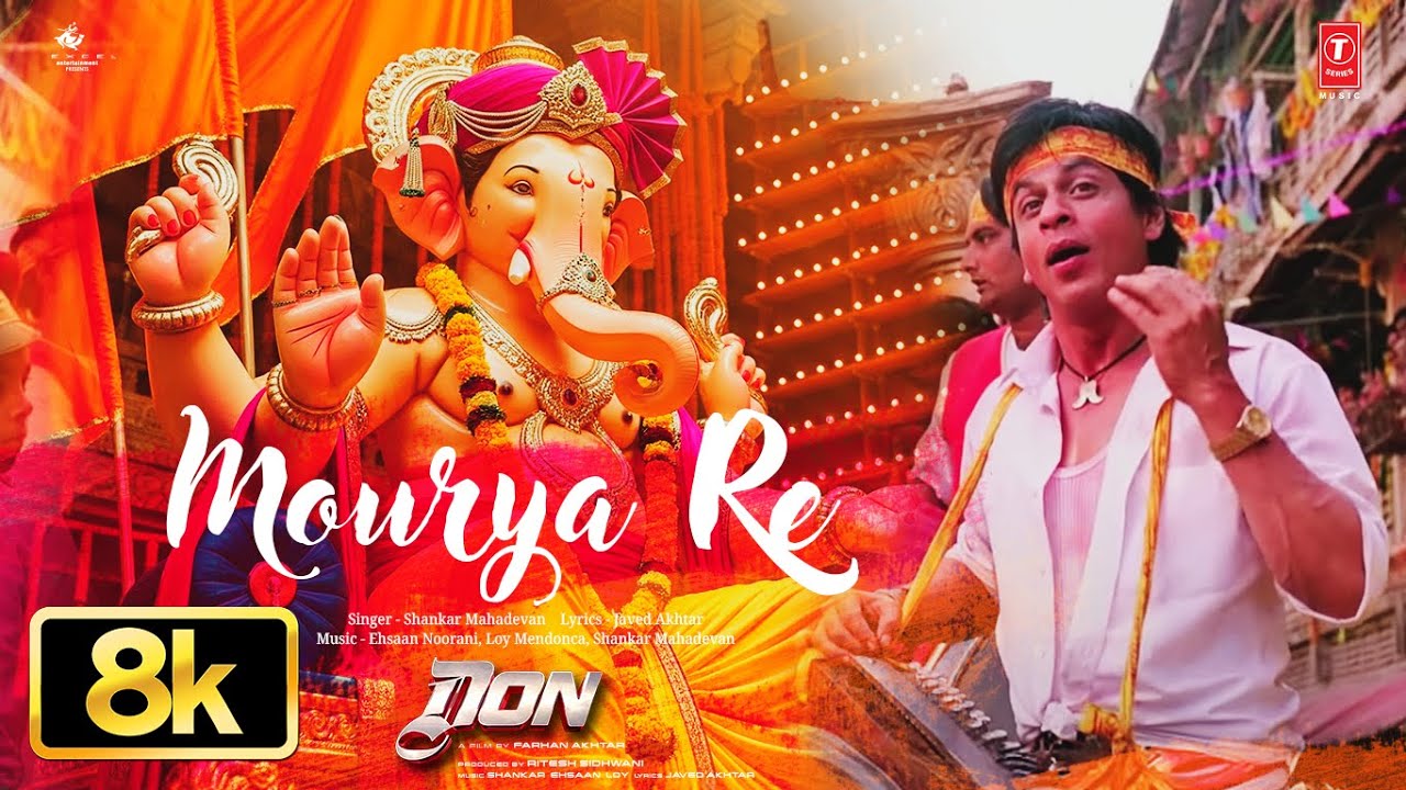 Mourya Re 8K Full Song | DON | Shahrukh Khan | Shankar Mahadevan | Ganesh Chaturthi Special Mourya Re 8K Full Song | DON | Shahrukh Khan | Shankar Mahadevan | Ganesh Chaturthi Special