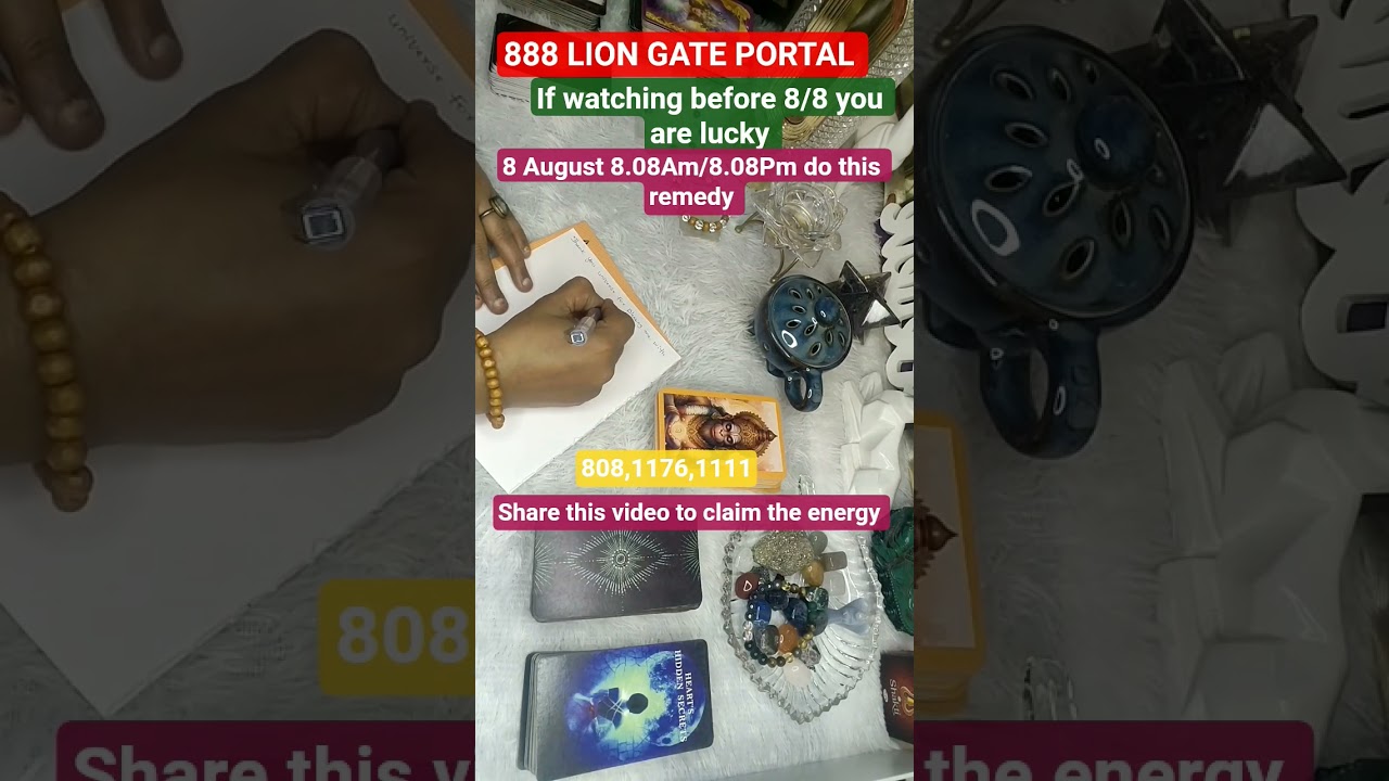 8 AUGUST LION GATE PORTAL MANIFESTATION REMEDY #tarot #shorts #liongate #remedies #888 #union #love 8 AUGUST LION GATE PORTAL MANIFESTATION REMEDY #tarot #shorts #liongate #remedies #888 #union #love