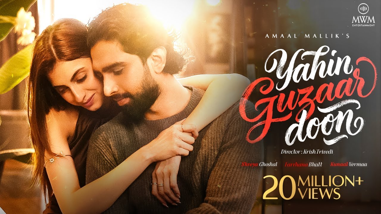Yahin Guzaar Doon – Amaal Mallik | Farrhana Bhatt | Shreya Ghoshal | Kunaal Vermaa | Krish Trivedi Yahin Guzaar Doon – Amaal Mallik | Farrhana Bhatt | Shreya Ghoshal | Kunaal Vermaa | Krish Trivedi