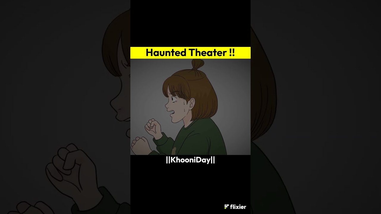 Haunted Theater | True Horror Story In Hindi #horrorstory #shorts Haunted Theater | True Horror Story In Hindi #horrorstory #shorts