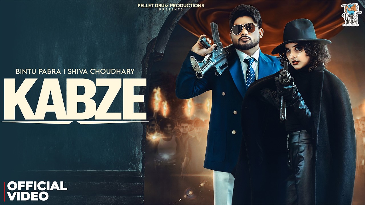 Kabze – Bintu Pabra | Shiva Choudhary | Pellet Drum Productions Kabze – Bintu Pabra | Shiva Choudhary | Pellet Drum Productions