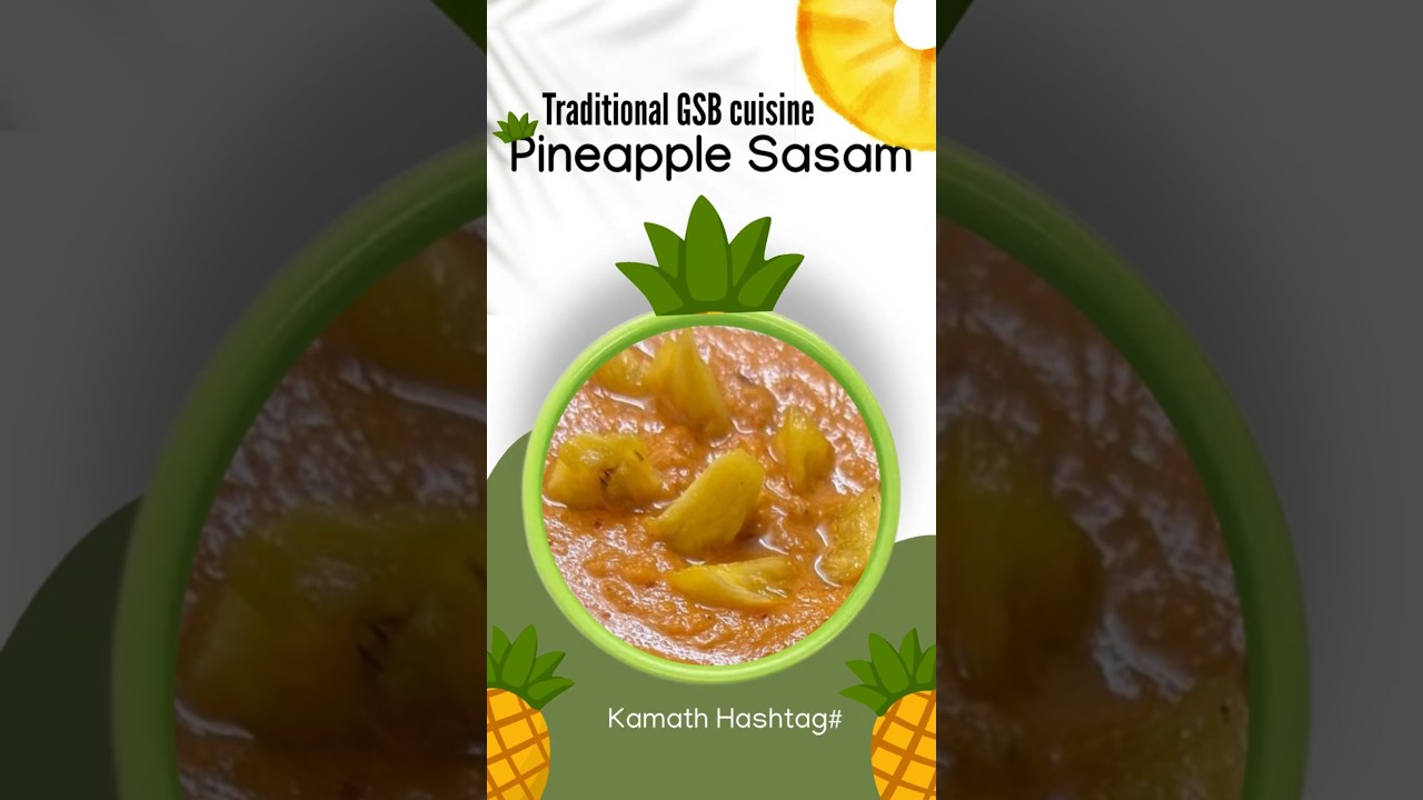 Pineapple Sasam-Traditional GSB cuisine #amchigele #gsbrecipe #fruit #gsb #firelesscookingrecipes Pineapple Sasam-Traditional GSB cuisine #amchigele #gsbrecipe #fruit #gsb #firelesscookingrecipes