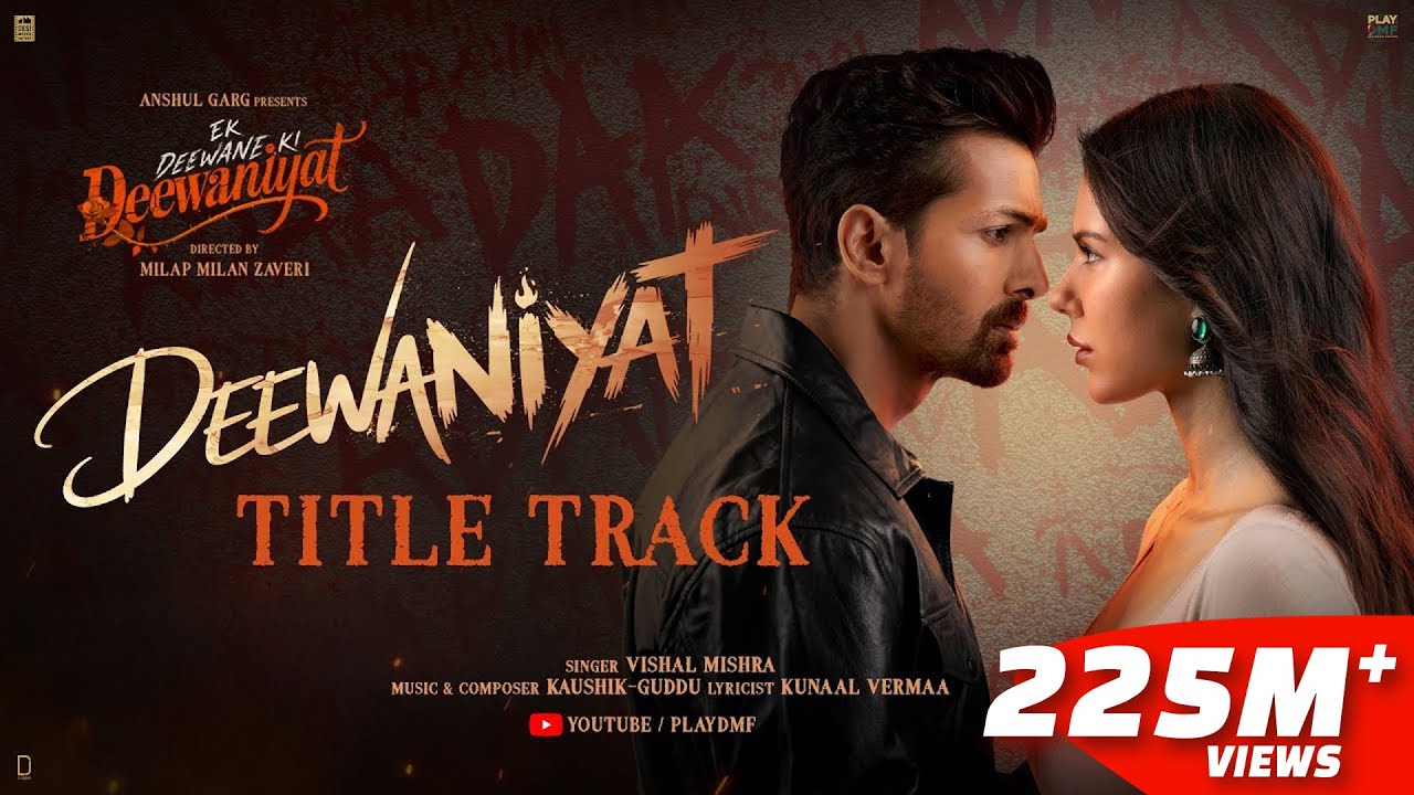 DEEWANIYAT -Title Track- Ek Deewane Ki Deewaniyat | Harshvardhan Sonam | Vishal ,KaushikGuddu,Kunaal DEEWANIYAT -Title Track- Ek Deewane Ki Deewaniyat | Harshvardhan Sonam | Vishal ,KaushikGuddu,Kunaal