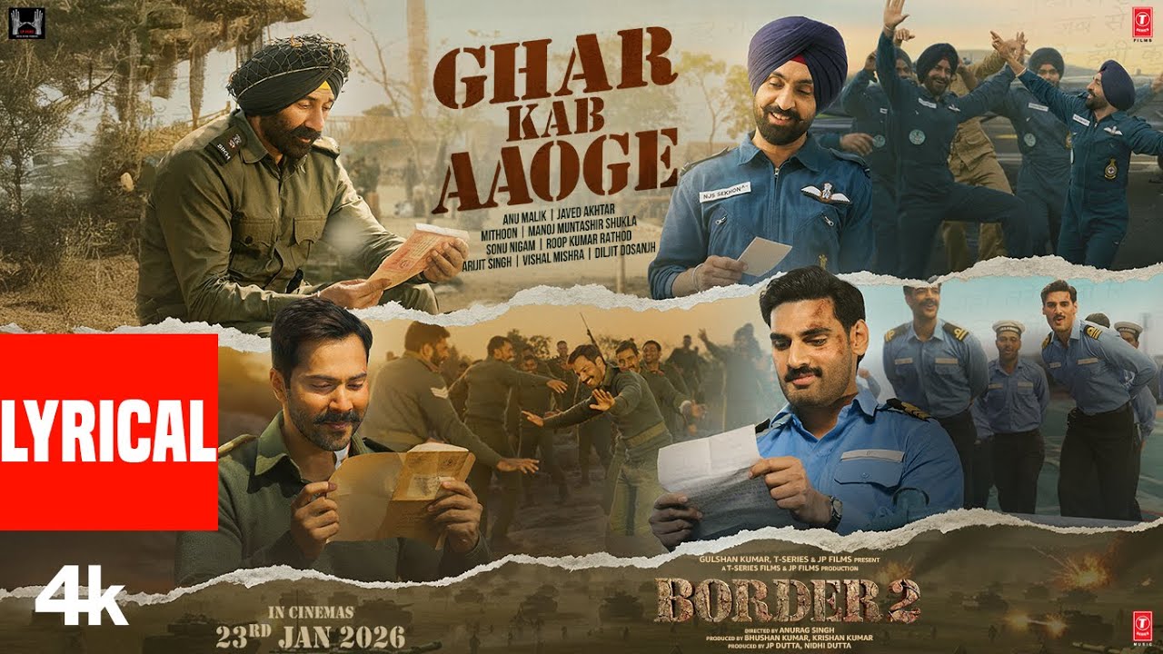 BORDER 2: Ghar Kab Aaoge (Lyrical)| Sunny D |Anu,Mithoon,Sonu, Roop,Arijit,Vishal,Diljit,Javed,Manoj BORDER 2: Ghar Kab Aaoge (Lyrical)| Sunny D |Anu,Mithoon,Sonu, Roop,Arijit,Vishal,Diljit,Javed,Manoj