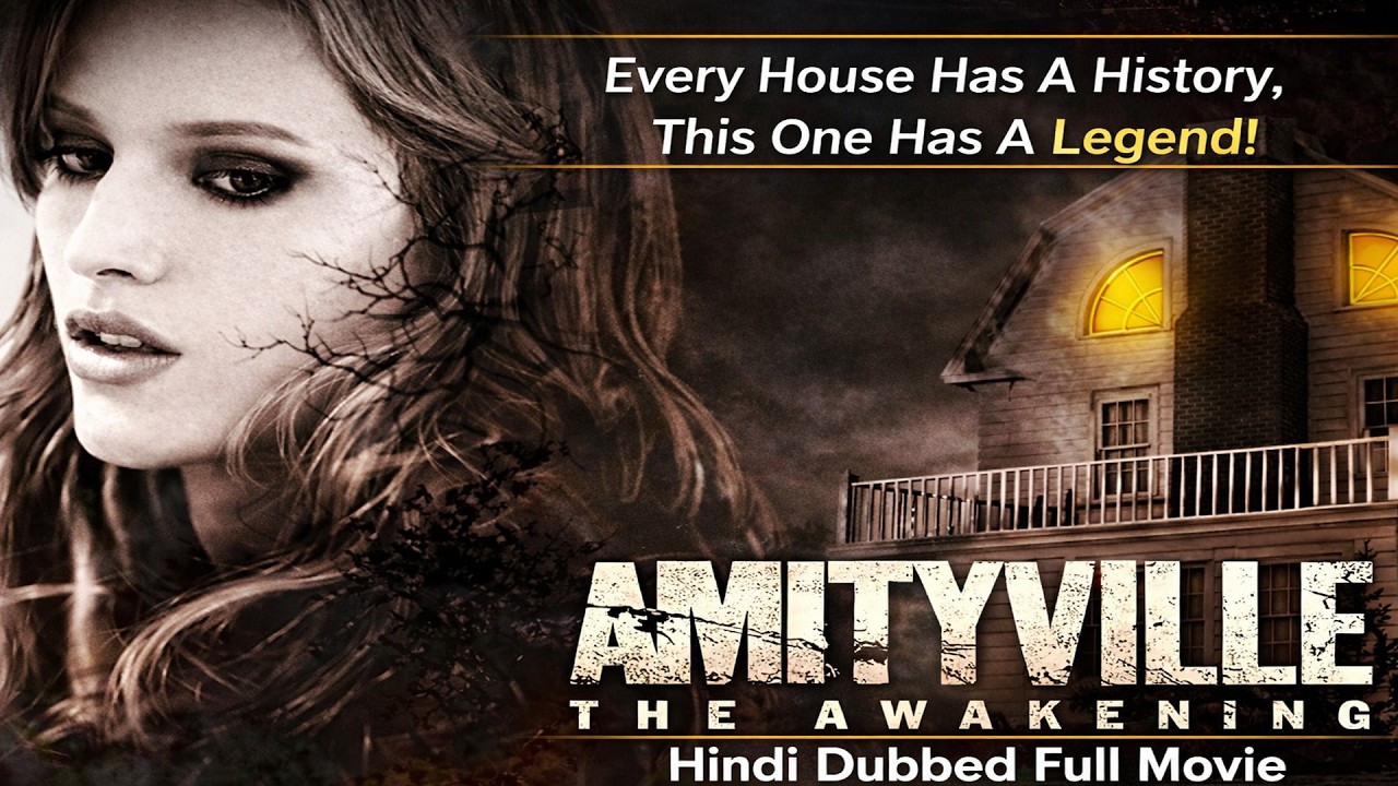 Amityville: The Awakening | Full Hindi Horror Movie | True Haunted House Story Amityville: The Awakening | Full Hindi Horror Movie | True Haunted House Story