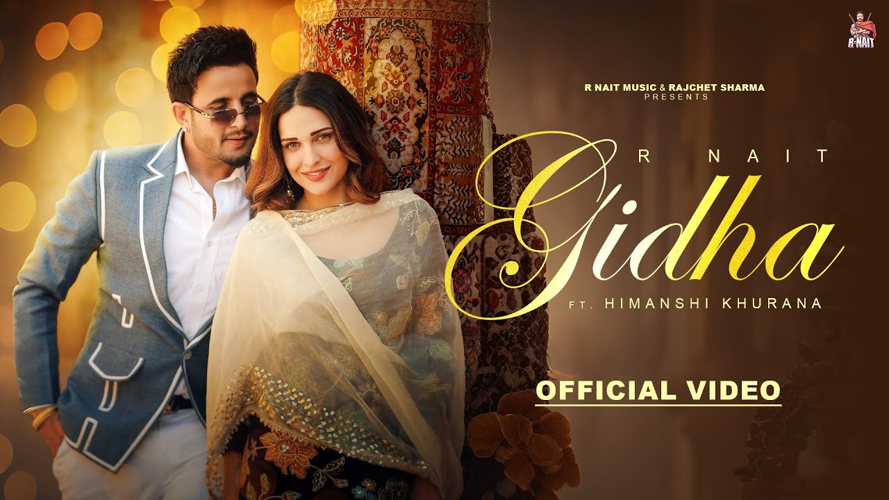 Gidha – R Nait (Official Video) | Himanshi Khurana | New Punjabi Bhangra Songs 2026 Gidha – R Nait (Official Video) | Himanshi Khurana | New Punjabi Bhangra Songs 2026