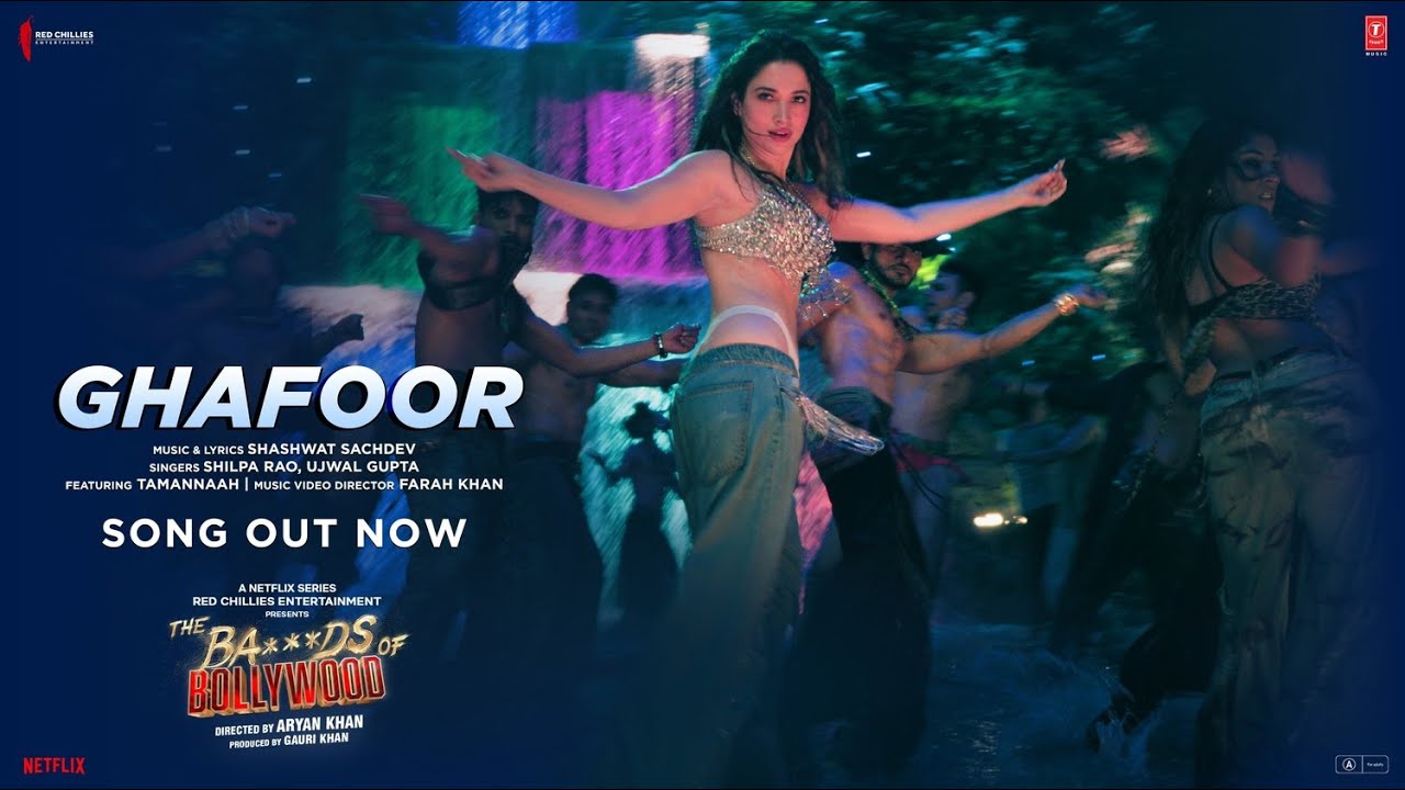 The Ba***ds Of Bollywood: Ghafoor (Song) | Aryan K | Shashwat, Shilpa, Ujwal | Tamannaah, Farah Khan The Ba***ds Of Bollywood: Ghafoor (Song) | Aryan K | Shashwat, Shilpa, Ujwal | Tamannaah, Farah Khan