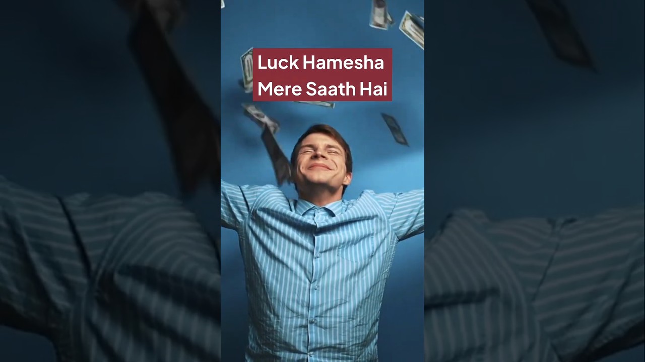 Luck Hamesha Mere Saath Hai! #luck #goodluck #hamesha Luck Hamesha Mere Saath Hai! #luck #goodluck #hamesha