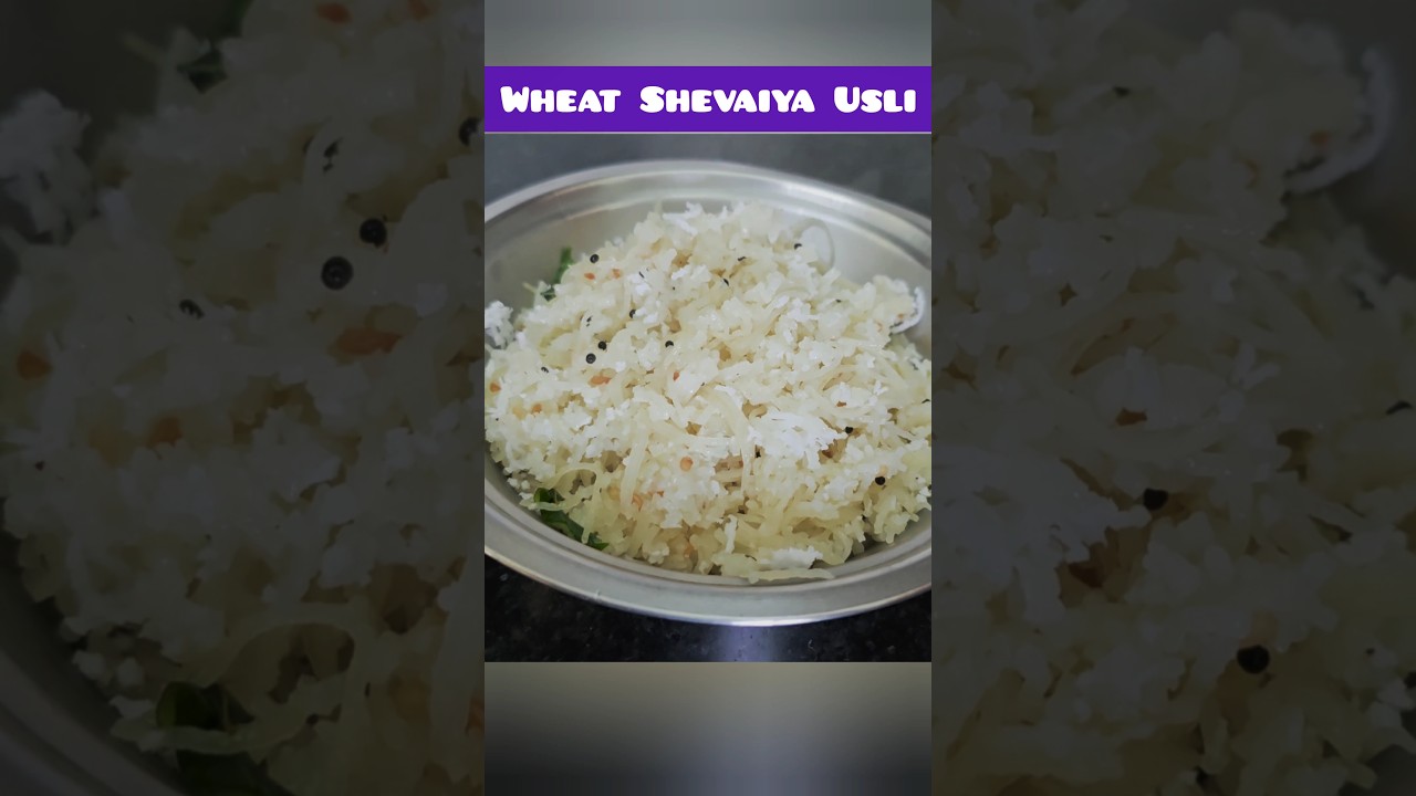 Healthy Wheat Shevai Usli | Simple GSB Breakfast #shorts #healthybreakfast #wheatsevai #gsbrecipes Healthy Wheat Shevai Usli | Simple GSB Breakfast #shorts #healthybreakfast #wheatsevai #gsbrecipes