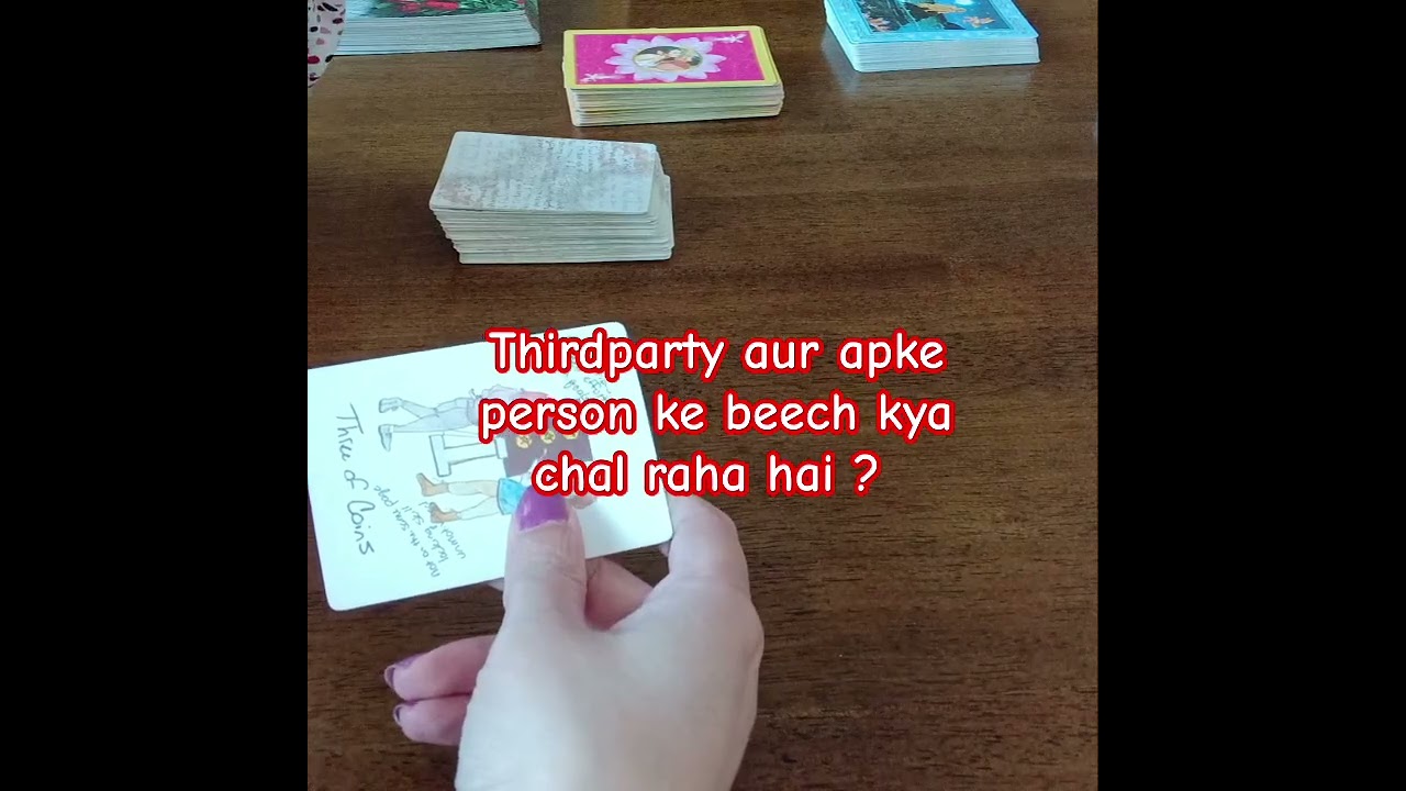 thirdparty aur apke person ke beech kya chal raha hai ? #hinditarot #tarotreading thirdparty aur apke person ke beech kya chal raha hai ? #hinditarot #tarotreading
