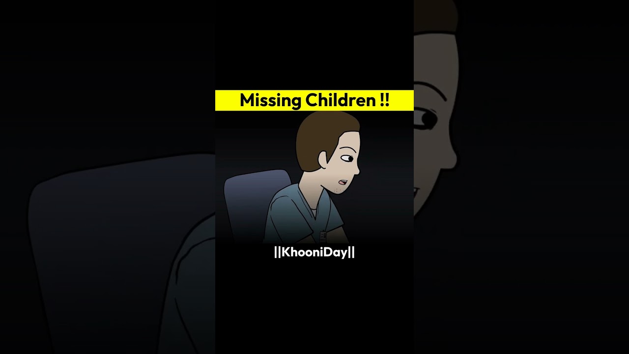Missing Children | True Horror Story In Hindi #shorts #horrorstory Missing Children | True Horror Story In Hindi #shorts #horrorstory