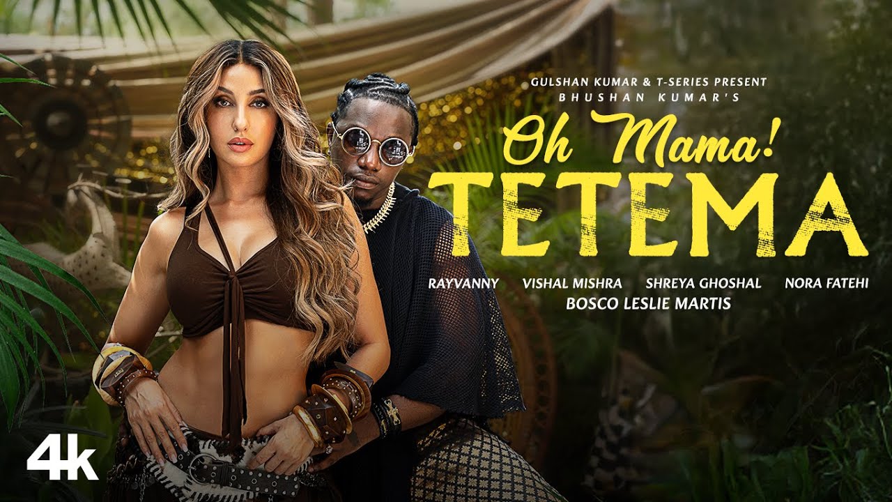 Oh Mama! TETEMA (Song) | Rayvanny, Nora Fatehi | Shreya Ghoshal, Vishal Mishra, Sanjoy | Bhushan K Oh Mama! TETEMA (Song) | Rayvanny, Nora Fatehi | Shreya Ghoshal, Vishal Mishra, Sanjoy | Bhushan K