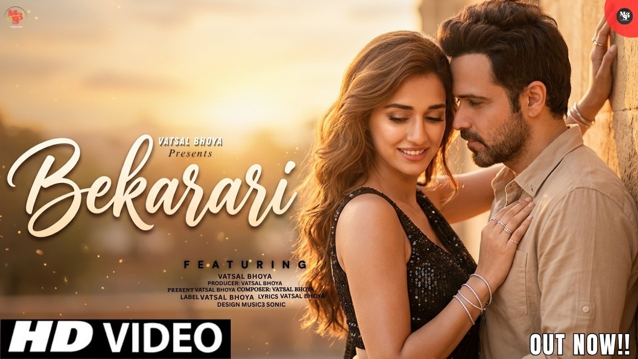 Bekarari – Vatsal Bhoya | New Hindi Romantic Song 2026 | Soulful Love Song Bekarari – Vatsal Bhoya | New Hindi Romantic Song 2026 | Soulful Love Song