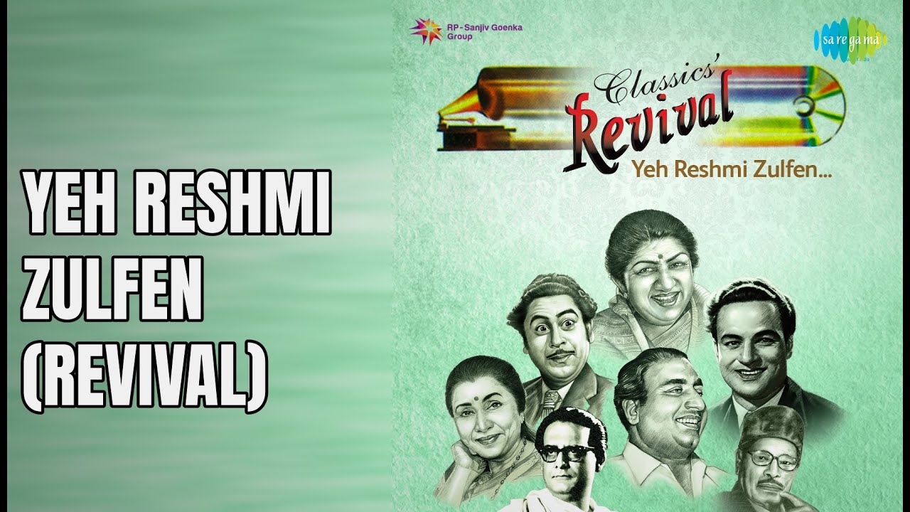 Yeh Reshmi Zulfen (Revival) | Revival Vol.13 – Yeh Reshmi Zulfen | Mohammed Rafi Songs Yeh Reshmi Zulfen (Revival) | Revival Vol.13 – Yeh Reshmi Zulfen | Mohammed Rafi Songs
