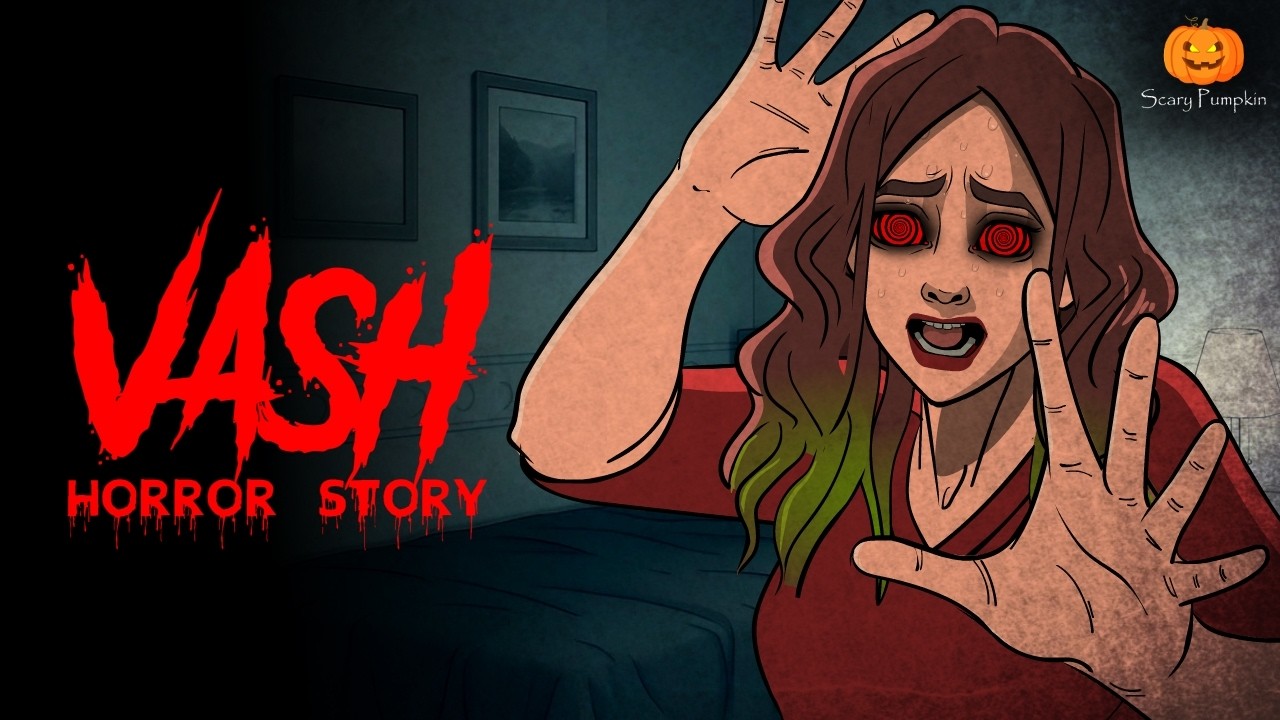 VASH Horror Story | Hindi Horror Stories | Scary Pumpkin | Animated Stories VASH Horror Story | Hindi Horror Stories | Scary Pumpkin | Animated Stories