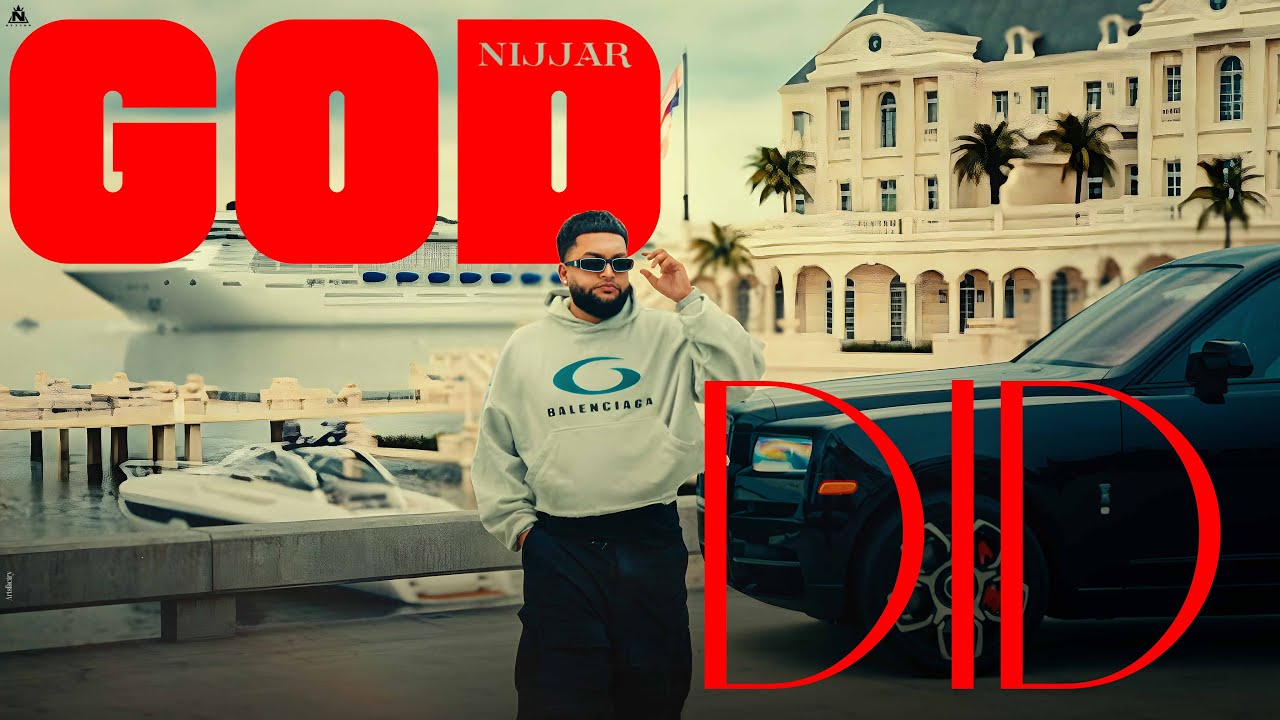 Nijjar – God Did (Official Music Video) Latest Punjabi Songs 2025 Nijjar – God Did (Official Music Video) Latest Punjabi Songs 2025
