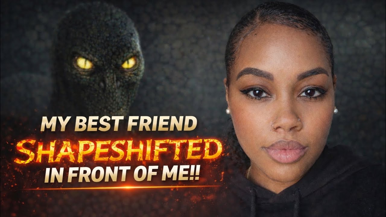 My Best Friend SHAPESHIFTED in Front of Me | True Supernatural Stories Compilation My Best Friend SHAPESHIFTED in Front of Me | True Supernatural Stories Compilation