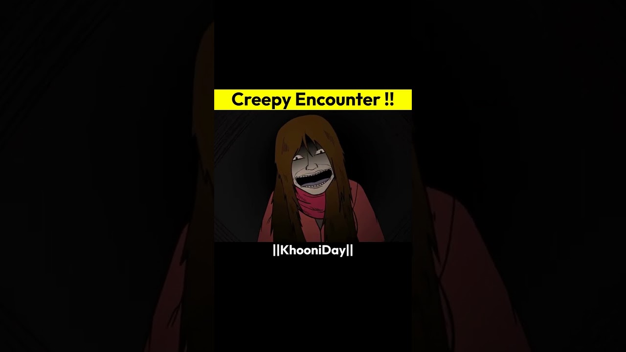 Creepy Encounter | True Horror Story In Hindi #shorts #horrorstory Creepy Encounter | True Horror Story In Hindi #shorts #horrorstory