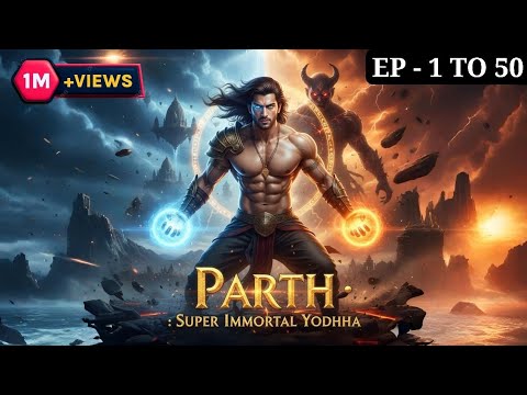 Parth Super Immortal Yoddha Episode 1 To 50 Complete Pocket Fm Novel Story #kukufm #pratilipi Parth Super Immortal Yoddha Episode 1 To 50 Complete Pocket Fm Novel Story #kukufm #pratilipi