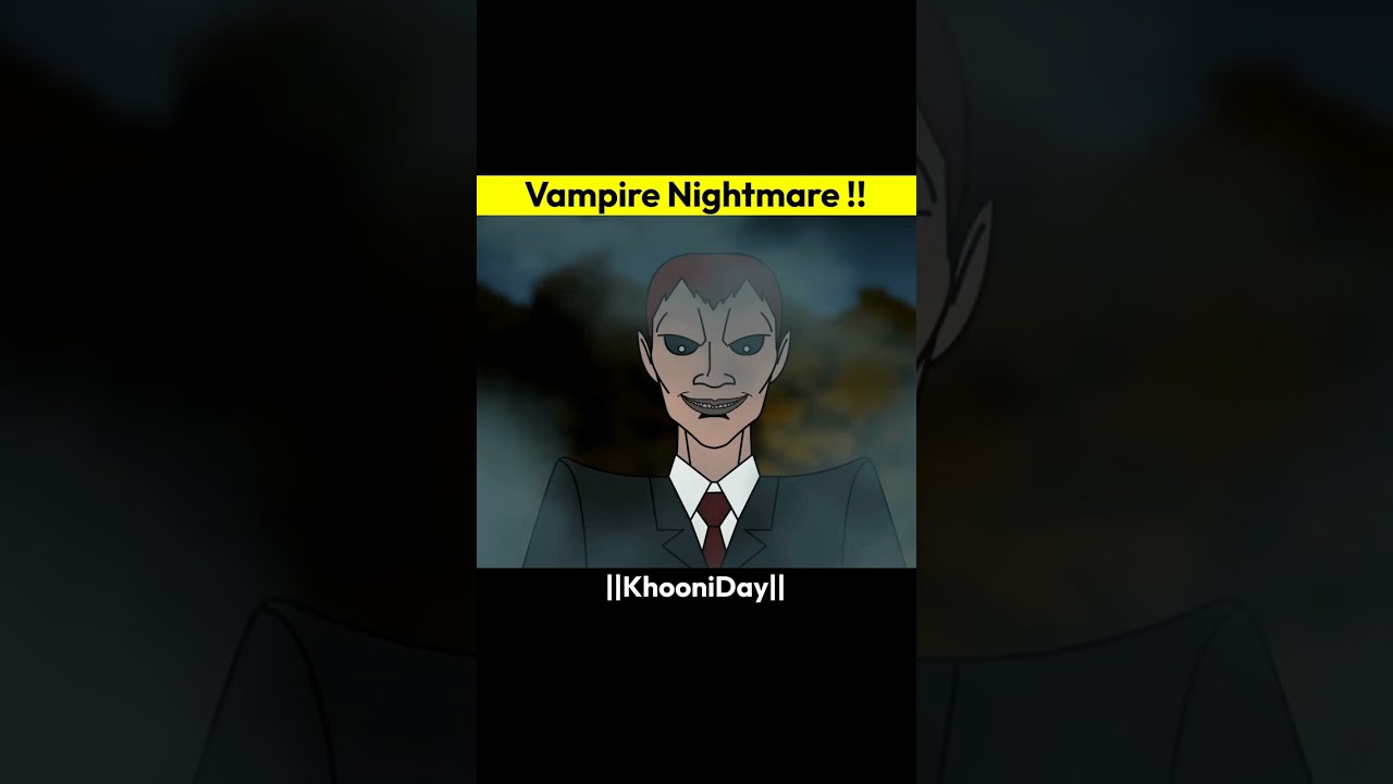 Vampire Nightmare | True Horror Story In Hindi #horrorstory #shorts Vampire Nightmare | True Horror Story In Hindi #horrorstory #shorts