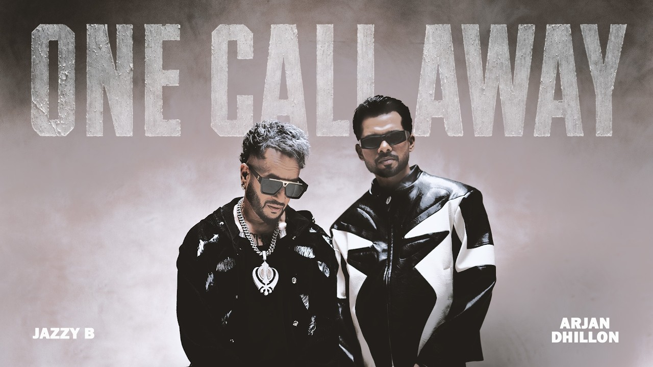 One Call Away (Official Video) | Arjan Dhillon | Jazzy B | MXRCI | Latest Punjabi Songs 2026 One Call Away (Official Video) | Arjan Dhillon | Jazzy B | MXRCI | Latest Punjabi Songs 2026