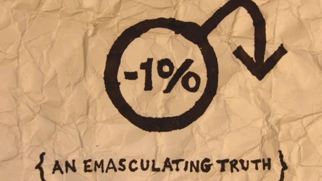 An Emasculating Truth An Emasculating Truth