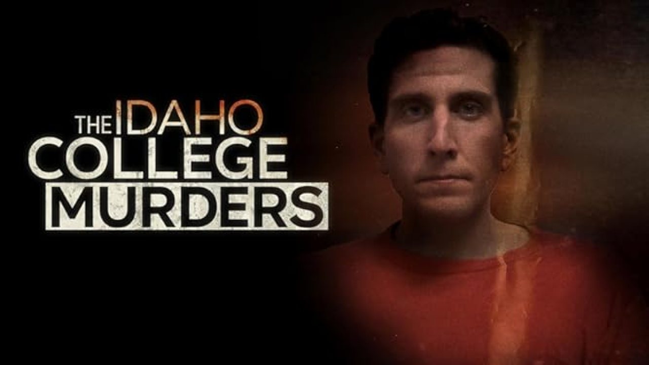 The 11 Best Documentaries And Videos About The Idaho Murders The 11 Best Documentaries And Videos About The Idaho Murders