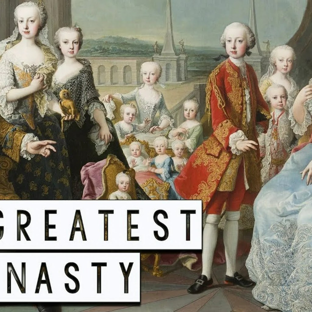 The Habsburg Dynasty – Empire that Shaped the Entire World The Habsburg Dynasty – Empire that Shaped the Entire World