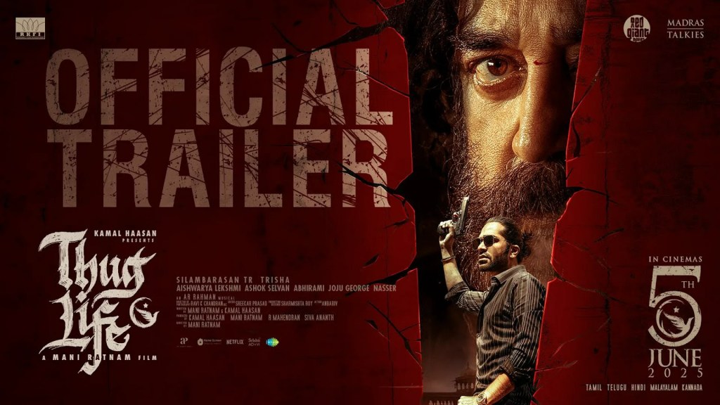 Thug Life Trailer: Watch the Tamil and Hindi Versions Thug Life Trailer: Watch the Tamil and Hindi Versions