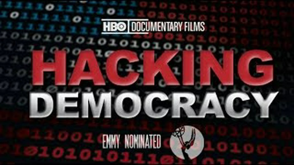 Hacking Democracy Hacking Democracy