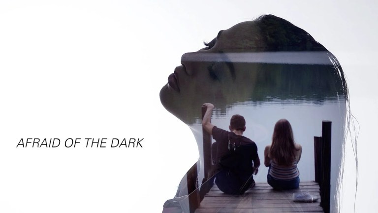 Afraid of the Dark Afraid of the Dark