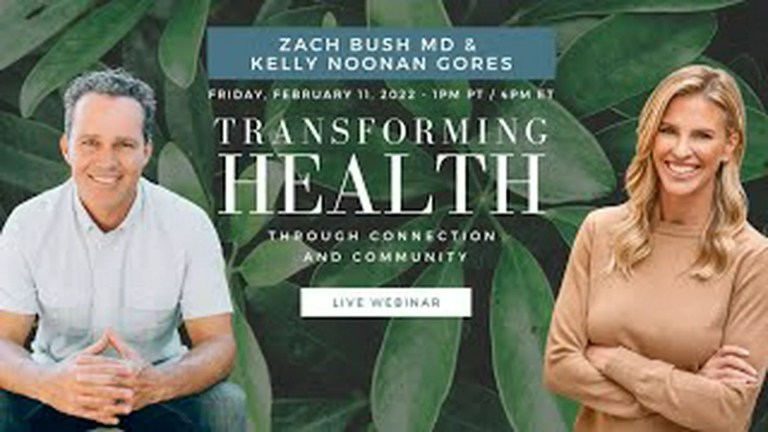 Zach Bush MD & Kelly Noonan Gores – Transforming Health Through Connection & Community Zach Bush MD & Kelly Noonan Gores – Transforming Health Through Connection & Community