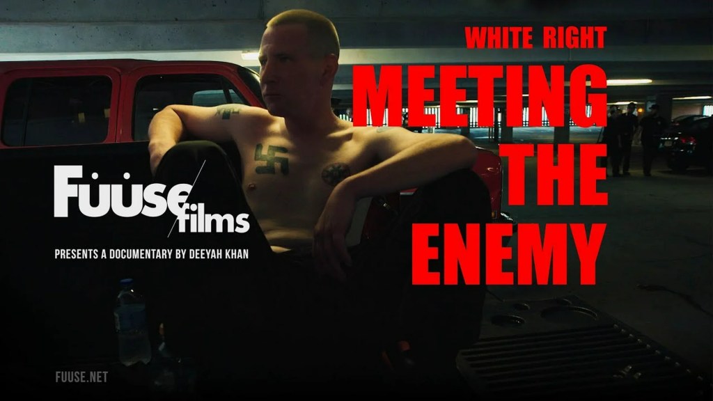 White Right: Meeting the Enemy White Right: Meeting the Enemy