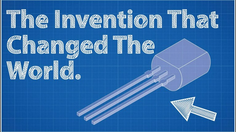 Transistors – The Invention That Changed The World Transistors – The Invention That Changed The World