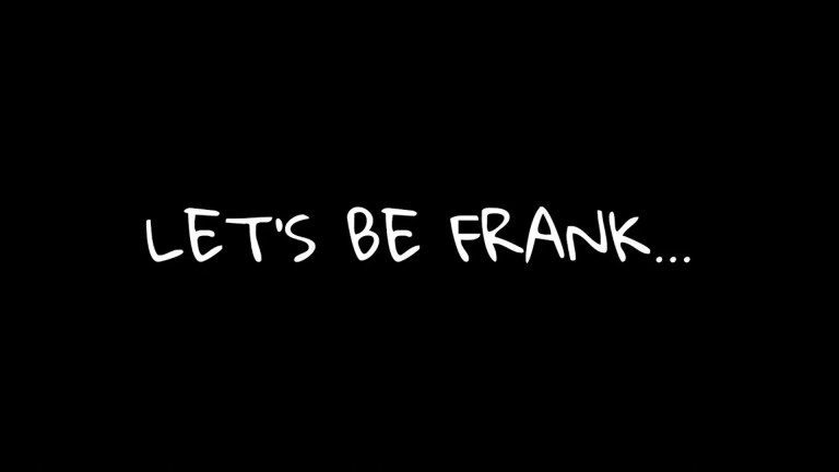 Episode 8 – Art Of Risking – Let Me Be Frank Episode 8 – Art Of Risking – Let Me Be Frank