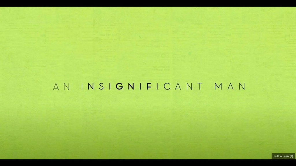 An Insignificant Man An Insignificant Man