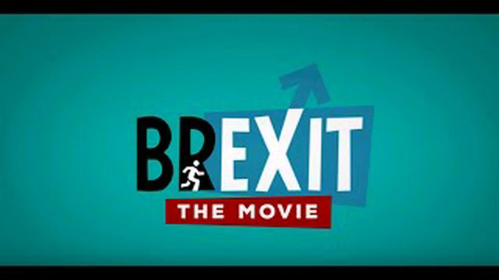 Brexit: The Movie Brexit: The Movie