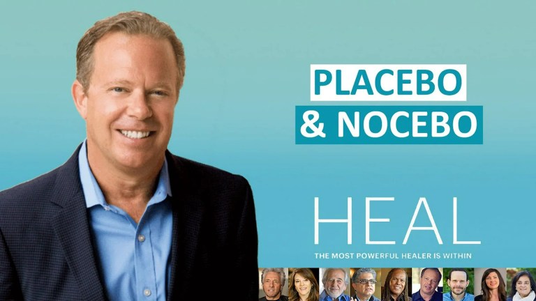 Placebo and Nocebo – HEAL Documentary Sneak Peek Placebo and Nocebo – HEAL Documentary Sneak Peek