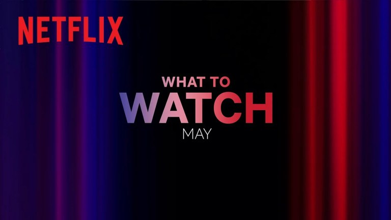 New to Netflix in May 2024: Every Movie and TV Show New to Netflix in May 2024: Every Movie and TV Show