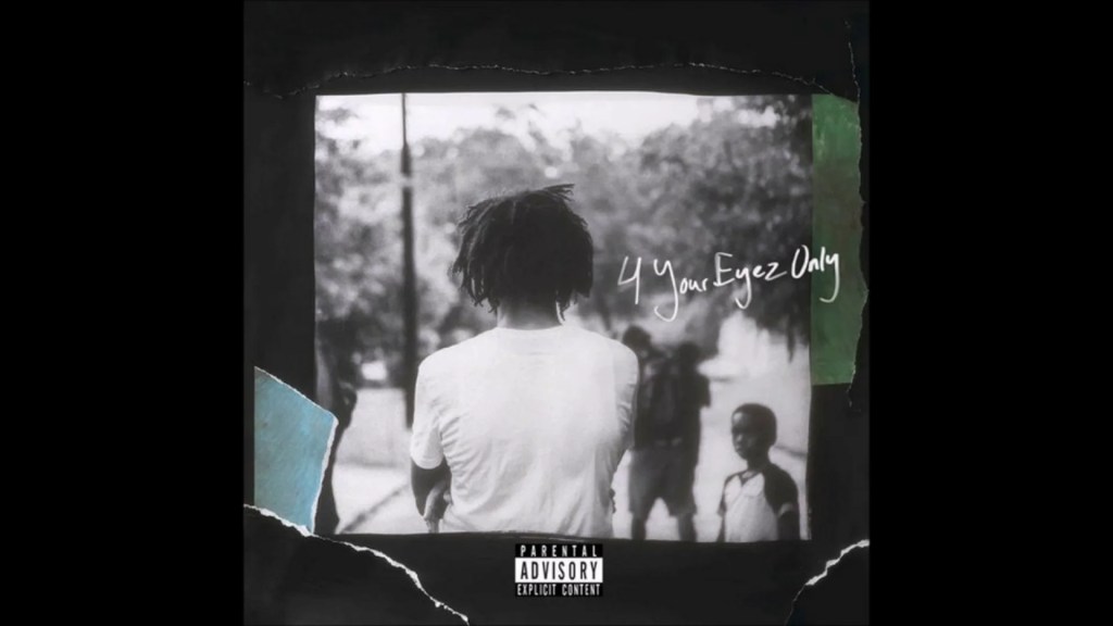 J. Cole: 4 Your Eyez Only J. Cole: 4 Your Eyez Only