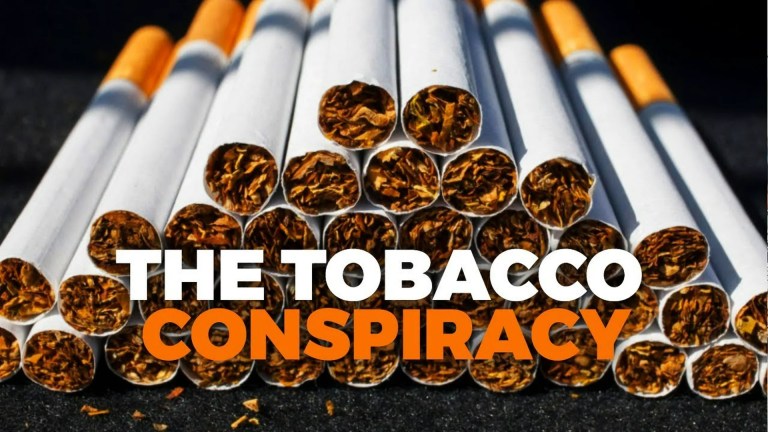 The Tobacco Conspiracy The Tobacco Conspiracy