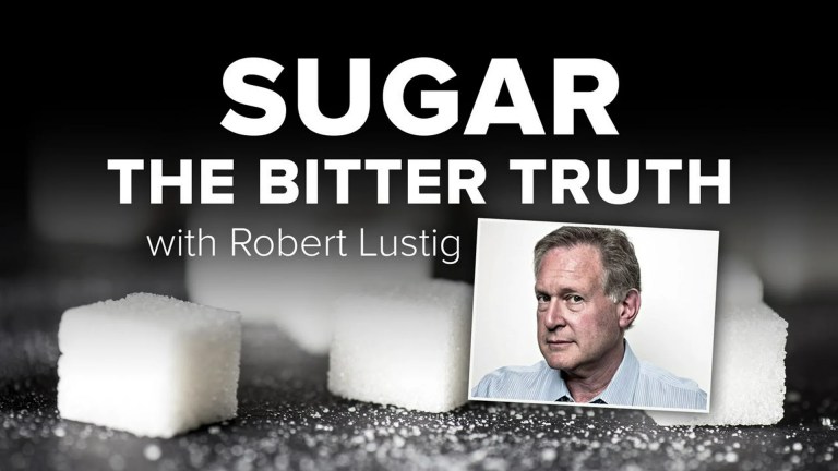 Sugar: The Bitter Truth Sugar: The Bitter Truth