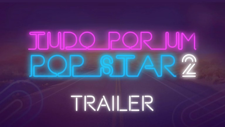 Tudo Por Um Pop Star 2 ganha primeiro trailer: veja a história e o elenco Tudo Por Um Pop Star 2 ganha primeiro trailer: veja a história e o elenco