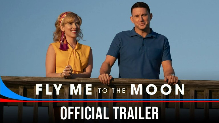 ‘Fly Me to the Moon’ Trailer: Scarlett Johansson and Channing Tatum ‘Fly Me to the Moon’ Trailer: Scarlett Johansson and Channing Tatum