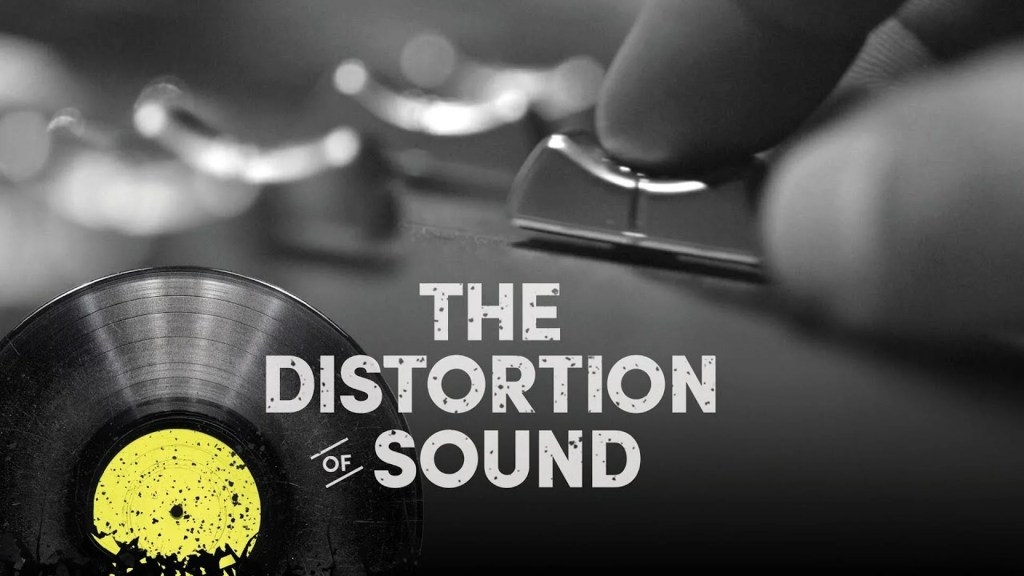 The Distortion of Sound The Distortion of Sound
