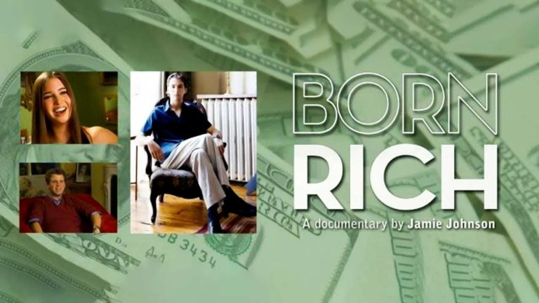Born Rich Documentary Born Rich Documentary