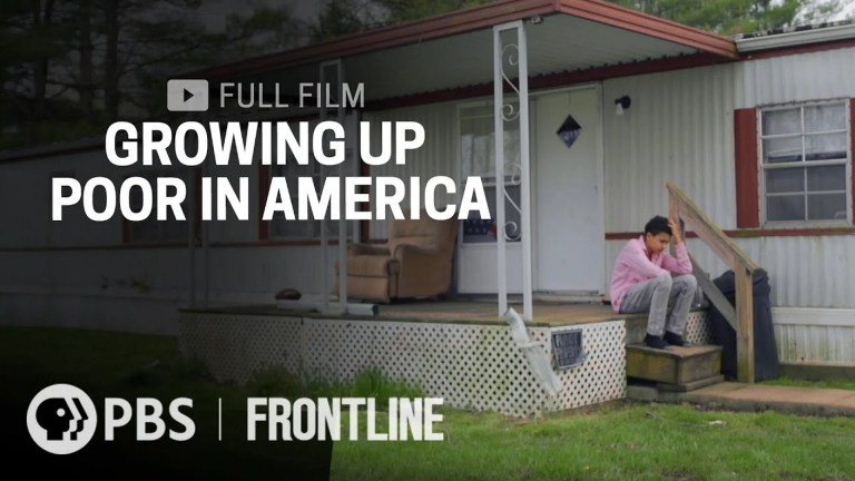 Growing Up Poor in America Growing Up Poor in America