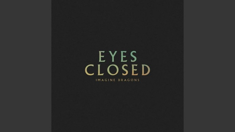 Imagine Dragons’ “Eyes Closed”: Release Date, Video and *LOOM* Connection Imagine Dragons’ “Eyes Closed”: Release Date, Video and *LOOM* Connection